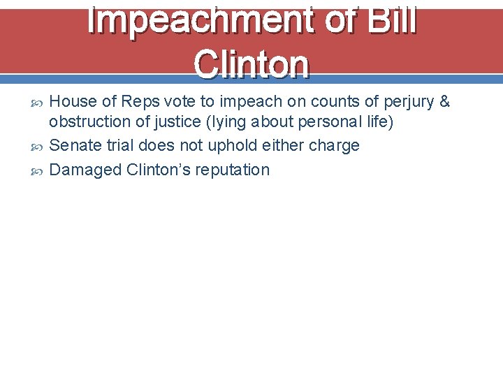 Impeachment of Bill Clinton House of Reps vote to impeach on counts of perjury
