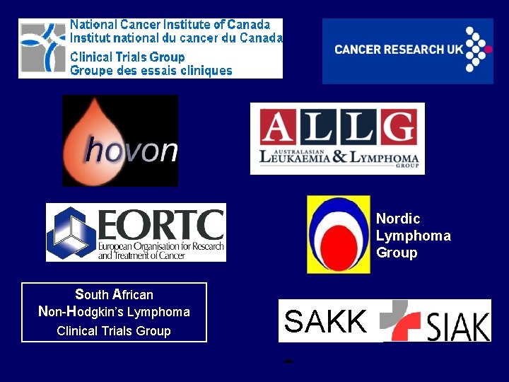 Nordic Lymphoma Group South African Non-Hodgkin’s Lymphoma Clinical Trials Group SAKK - 