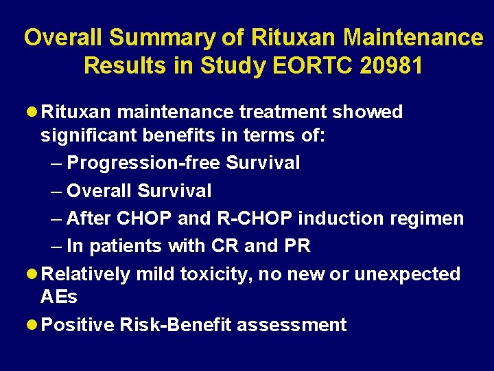 Overall Summary of Rituxan Maintenance Results in Study EORTC 20981 l Rituxan maintenance treatment