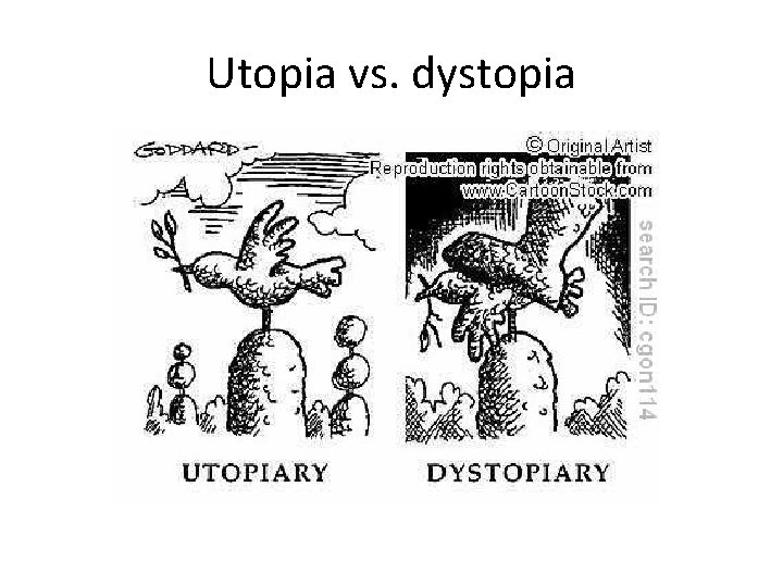 Utopia vs. dystopia 