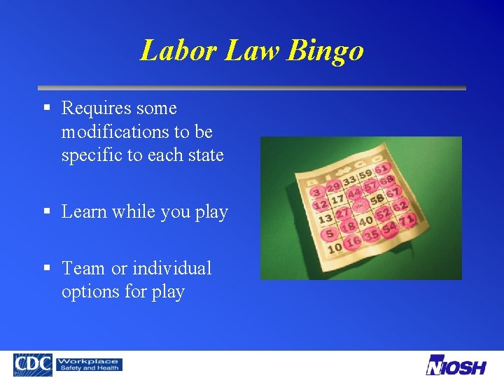 Labor Law Bingo § Requires some modifications to be specific to each state §