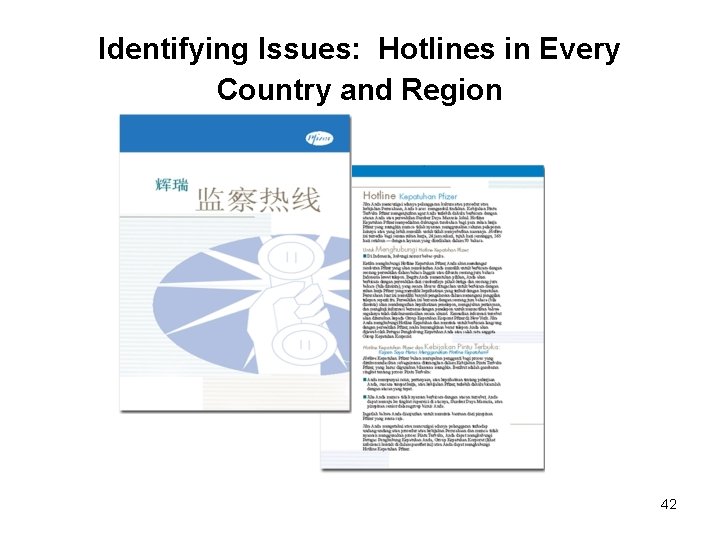 Identifying Issues: Hotlines in Every Country and Region 42 