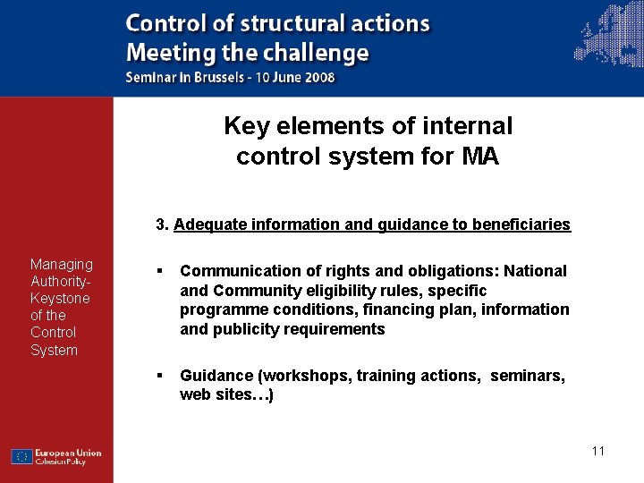 Key elements of internal control system for MA 3. Adequate information and guidance to