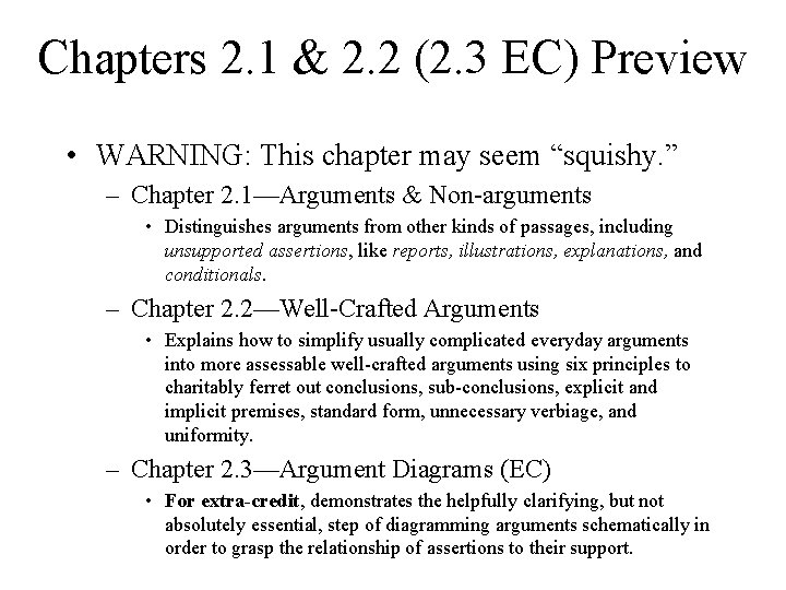 Chapters 2. 1 & 2. 2 (2. 3 EC) Preview • WARNING: This chapter