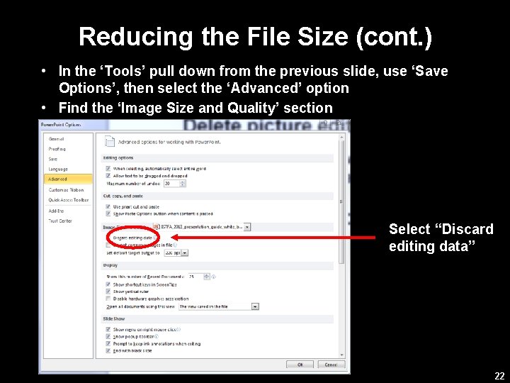 Reducing the File Size (cont. ) • In the ‘Tools’ pull down from the