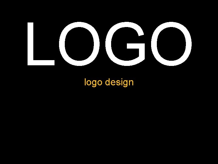 LOGO logo design 