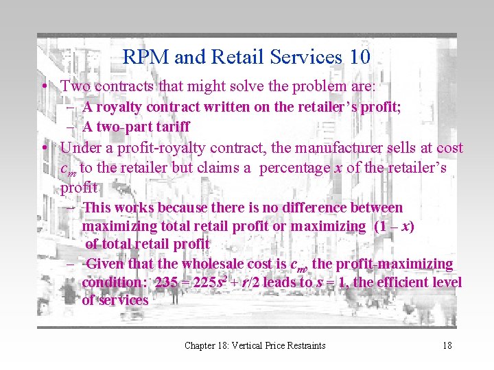 RPM and Retail Services 10 • Two contracts that might solve the problem are: