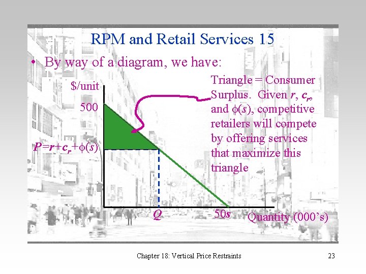 RPM and Retail Services 15 • By way of a diagram, we have: Triangle