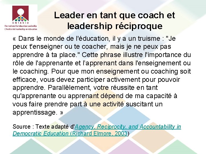 Leader en tant que coach et leadership réciproque « Dans le monde de l'éducation,
