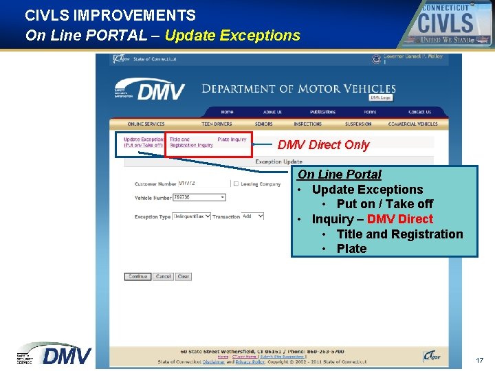 CIVLS IMPROVEMENTS On Line PORTAL – Update Exceptions DMV Direct Only On Line Portal CIVLS IMPROVEMENTS On Line PORTAL – Update Exceptions DMV Direct Only On Line Portal