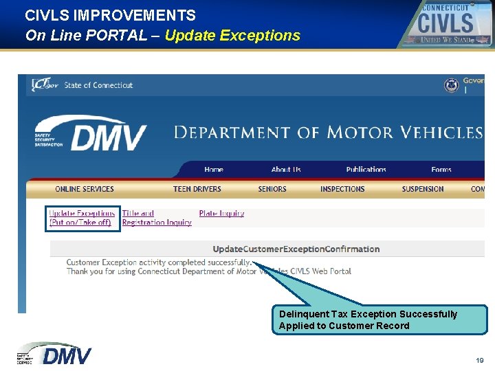 CIVLS IMPROVEMENTS On Line PORTAL – Update Exceptions Delinquent Tax Exception Successfully Applied to CIVLS IMPROVEMENTS On Line PORTAL – Update Exceptions Delinquent Tax Exception Successfully Applied to