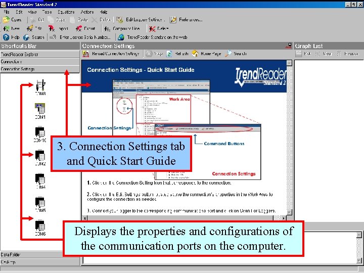 3. Connection Settings tab and Quick Start Guide Displays the properties and configurations of