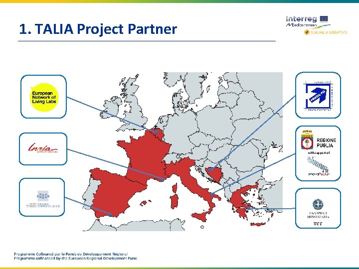 1. TALIA Project Partner with support of UCC 