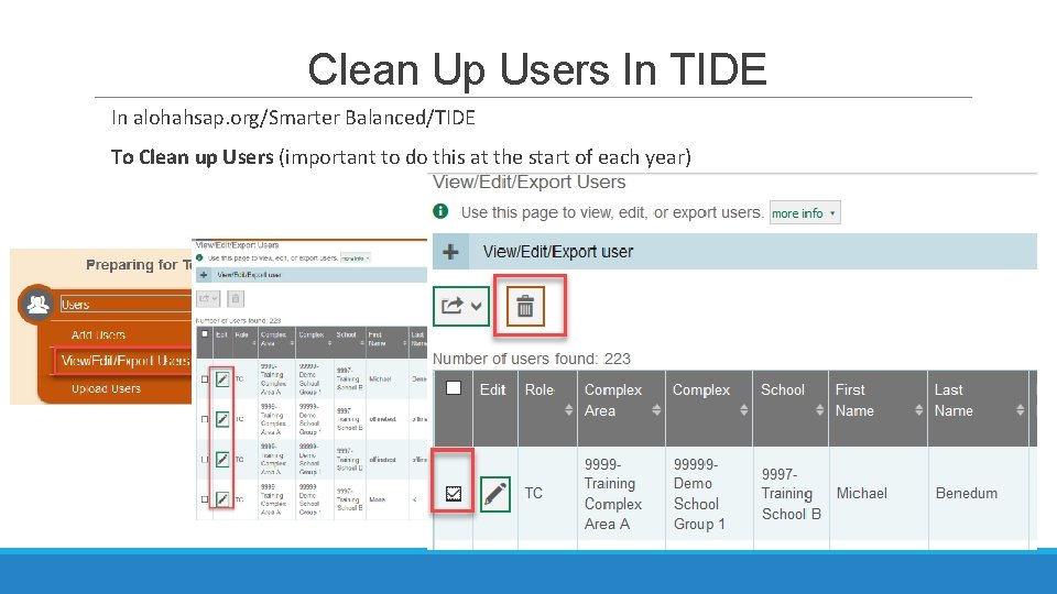Clean Up Users In TIDE In alohahsap. org/Smarter Balanced/TIDE To Clean up Users (important Clean Up Users In TIDE In alohahsap. org/Smarter Balanced/TIDE To Clean up Users (important