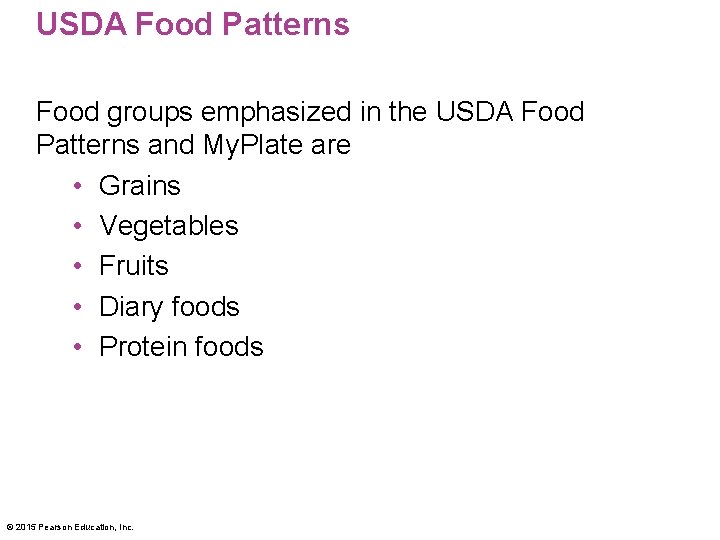 USDA Food Patterns Food groups emphasized in the USDA Food Patterns and My. Plate USDA Food Patterns Food groups emphasized in the USDA Food Patterns and My. Plate