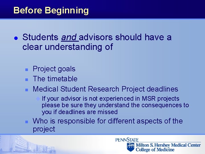 Before Beginning l Students and advisors should have a clear understanding of n n