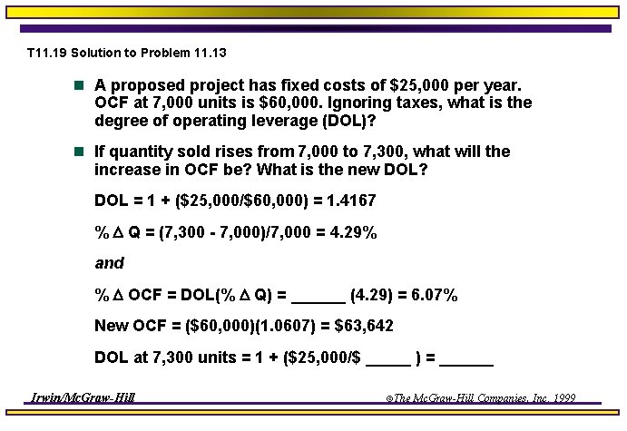 T 11. 19 Solution to Problem 11. 13 n A proposed project has fixed