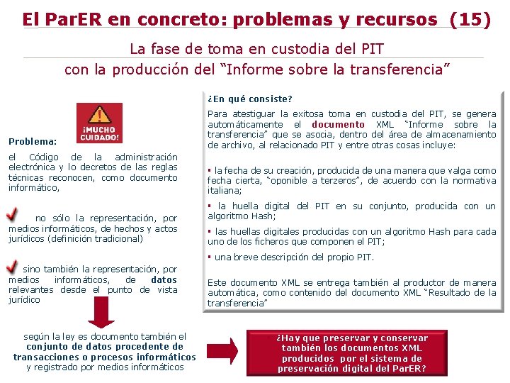 El Par. ER en concreto: problemas y recursos (15) La fase de toma en