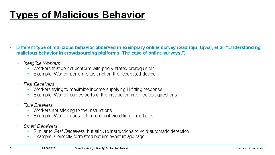 Types of Malicious Behavior • 8 Different type of malicious behavior observed in exemplary