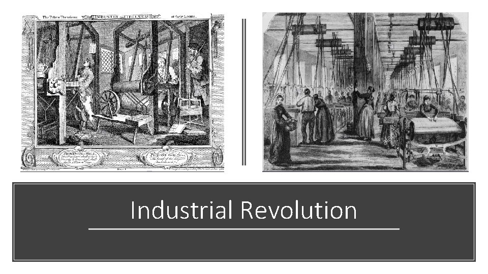 Industrial Revolution 