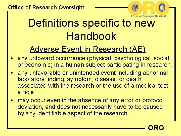Office of Research Oversight Definitions specific to new Handbook Adverse Event in Research (AE)