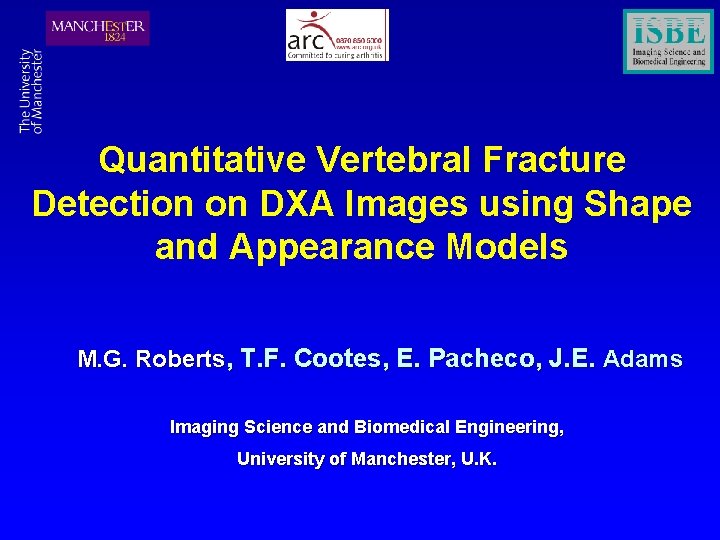 Quantitative Vertebral Fracture Detection on DXA Images using Shape and Appearance Models M. G.