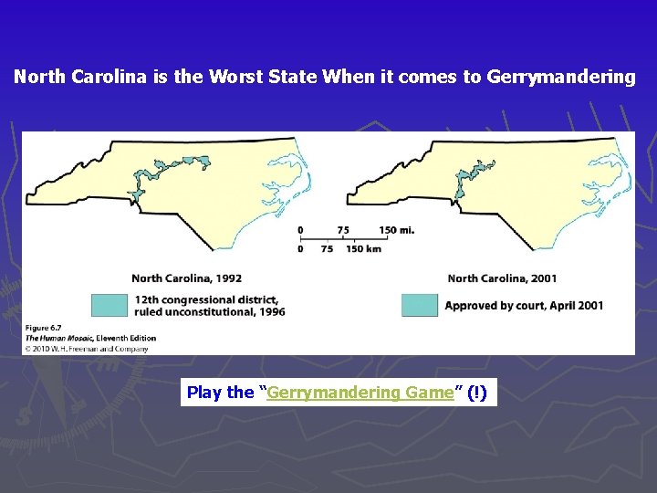 North Carolina is the Worst State When it comes to Gerrymandering Play the “Gerrymandering
