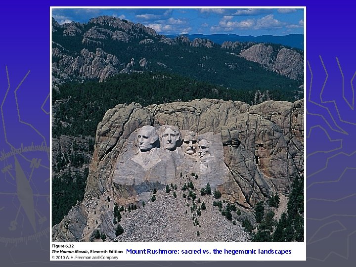 Mount Rushmore: sacred vs. the hegemonic landscapes 
