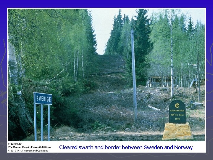 Cleared swath and border between Sweden and Norway 