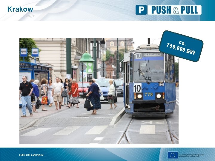 Krakow c 750. a. 000 EW push-pull-parking. eu 