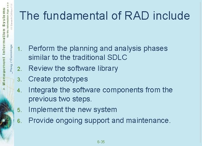 The fundamental of RAD include 1. 2. 3. 4. 5. 6. Perform the planning The fundamental of RAD include 1. 2. 3. 4. 5. 6. Perform the planning