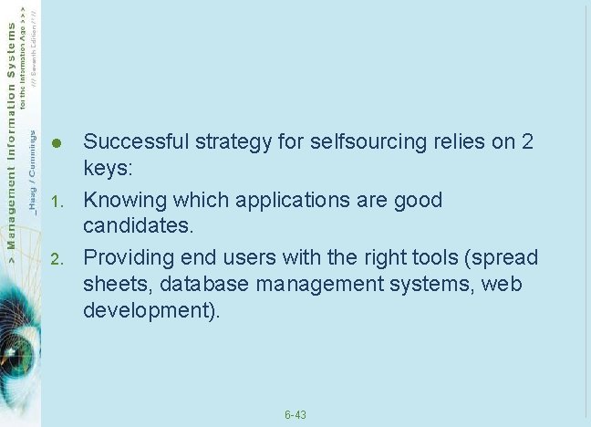 l 1. 2. Successful strategy for selfsourcing relies on 2 keys: Knowing which applications l 1. 2. Successful strategy for selfsourcing relies on 2 keys: Knowing which applications