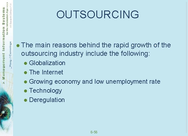 OUTSOURCING l The main reasons behind the rapid growth of the outsourcing industry include OUTSOURCING l The main reasons behind the rapid growth of the outsourcing industry include