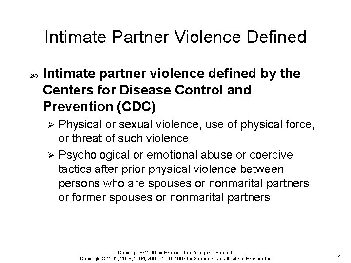 Intimate Partner Violence Defined Intimate partner violence defined by the Centers for Disease Control