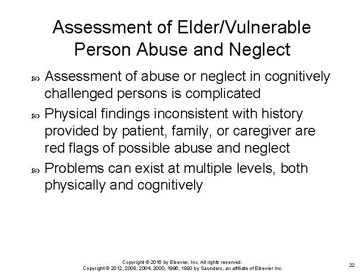 Assessment of Elder/Vulnerable Person Abuse and Neglect Assessment of abuse or neglect in cognitively