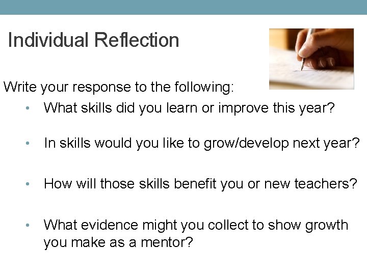 Individual Reflection Write your response to the following: • What skills did you learn
