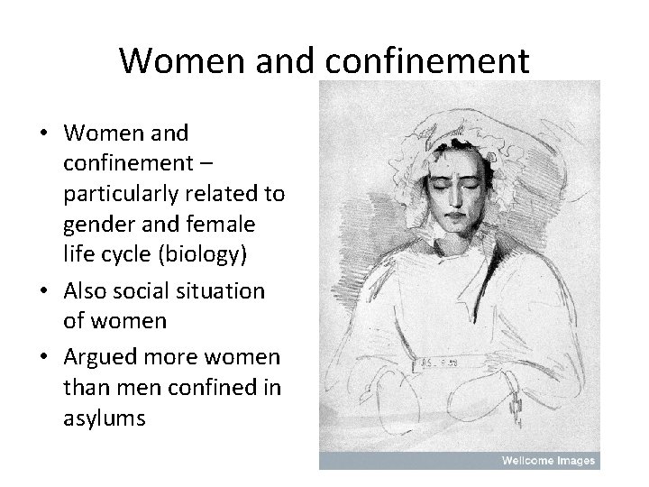 Women and confinement • Women and confinement – particularly related to gender and female Women and confinement • Women and confinement – particularly related to gender and female