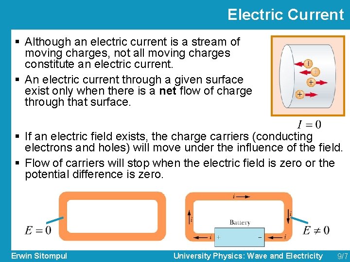 Electric Current § Although an electric current is a stream of moving charges, not
