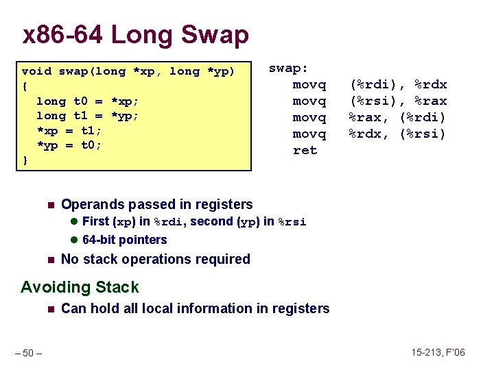 x 86 -64 Long Swap void swap(long *xp, long *yp) { long t 0