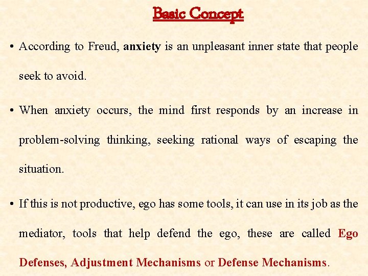 Basic Concept • According to Freud, anxiety is an unpleasant inner state that people Basic Concept • According to Freud, anxiety is an unpleasant inner state that people