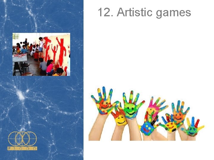 12. Artistic games 12. Artistic games