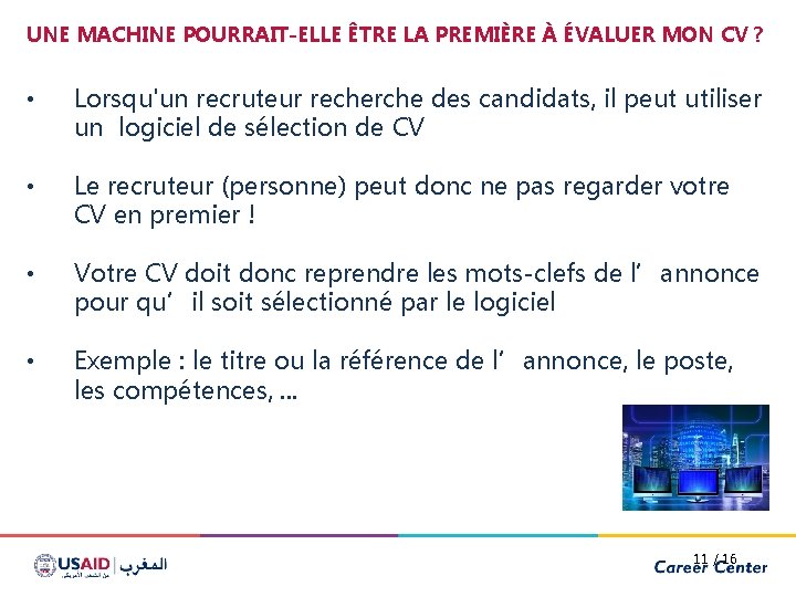 UNE MACHINE POURRAIT-ELLE ÊTRE LA PREMIÈRE À ÉVALUER MON CV ? • Lorsqu'un recruteur