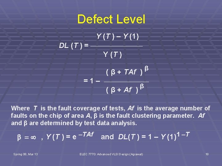 Defect Level Y (T ) – Y (1) DL (T ) = Y (T