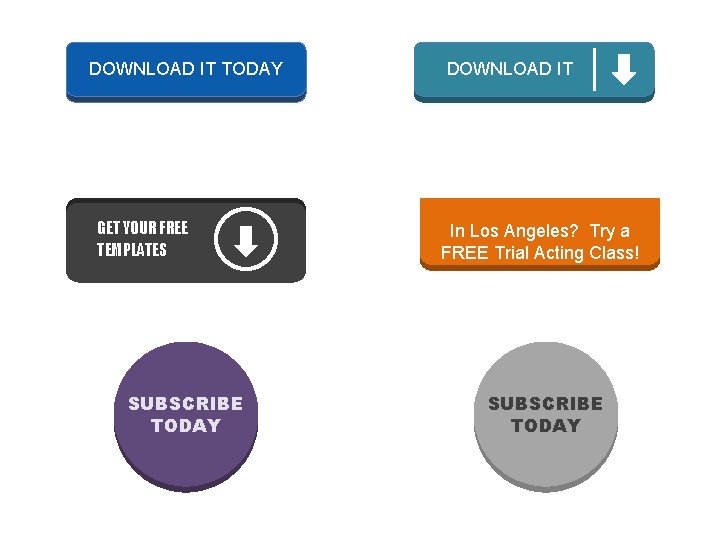 DOWNLOAD IT TODAY GET YOUR FREE TEMPLATES SUBSCRIBE TODAY DOWNLOAD IT In Los Angeles?