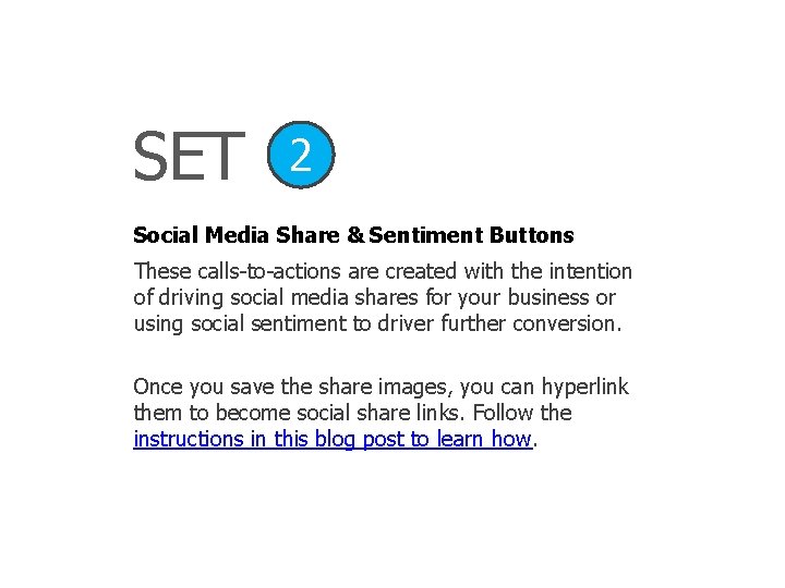 SET 2 Social Media Share & Sentiment Buttons These calls-to-actions are created with the