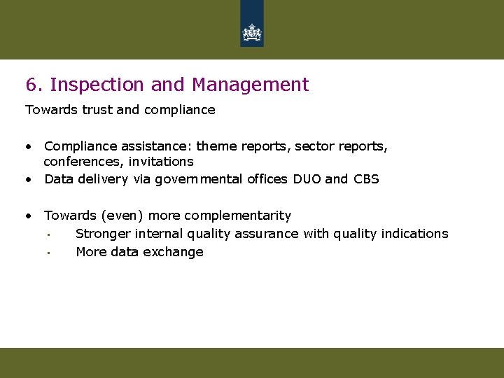 6. Inspection and Management Towards trust and compliance • Compliance assistance: theme reports, sector 6. Inspection and Management Towards trust and compliance • Compliance assistance: theme reports, sector