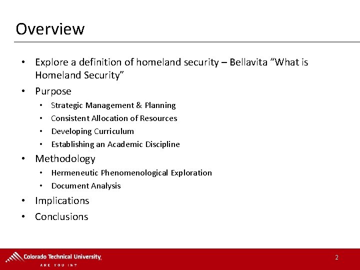 Overview • Explore a definition of homeland security – Bellavita “What is Homeland Security” Overview • Explore a definition of homeland security – Bellavita “What is Homeland Security”