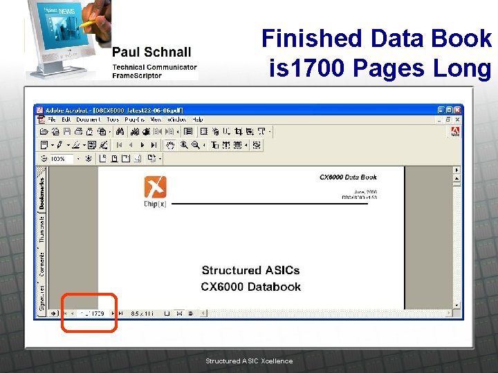 Finished Data Book is 1700 Pages Long Structured ASIC Xcellence 