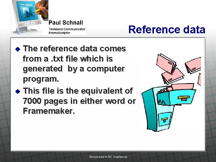 Reference data The reference data comes from a. txt file which is generated by