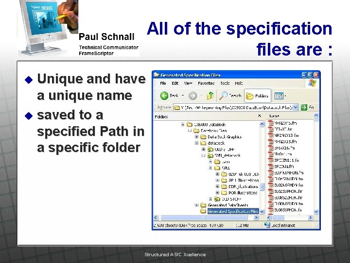 All of the specification files are : Unique and have a unique name u